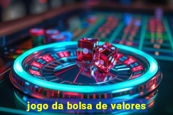 jogo da bolsa de valores